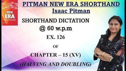 Pitman New Era Shorthand - Ex.126 - English Shorthand Dictation@60w.p.m (Pitman Shorthand Video-153)