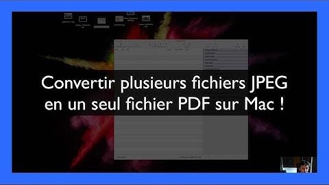 Astuce Mac : convertir plusieurs fichiers JPEG en un seul fichier PDF