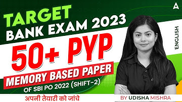 Target Bank Exam 2023 | Memory Based Paper SBI PO 2022 Shift-2  | English by Udisha Mishra