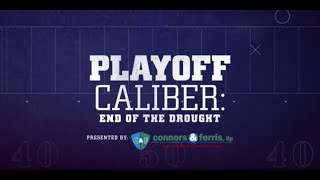 Playoff Caliber: End Of The Drought | Buffalo Bills