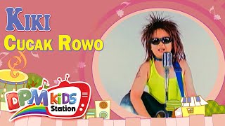 Kiki - Cucak Rowo ( Kids Video)