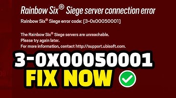 How to Fix Rainbow Six Siege Server Connection Error 3-0x00050001 Maintenance, Updates, and Server 👍
