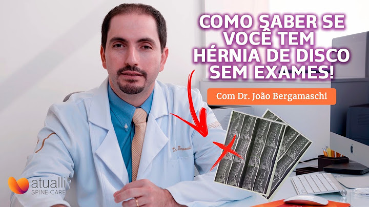 3 Dicas para você saber se tem hérnia de disco sem exames.