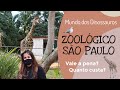 ZOOLÓGICO DE SÃO PAULO 2021 e o MUNDO DOS DINOSSAUROS - Passeio no Zoo