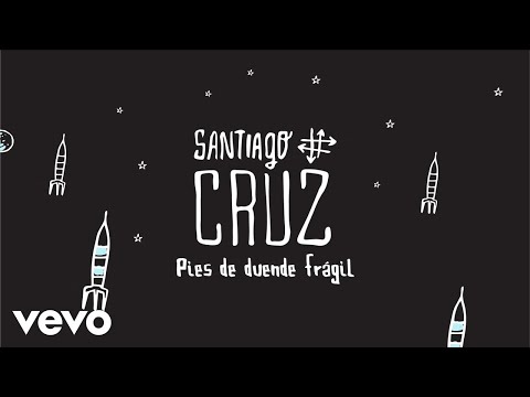 Santiago Cruz - Pies de Duende Frágil (Cover Audio)