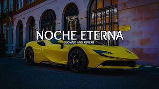 NOCHE ETERNA SLOWED AND REVERB - Flame Runner & RVNGE | Phonk Aura