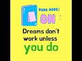 Workout on your dreams
