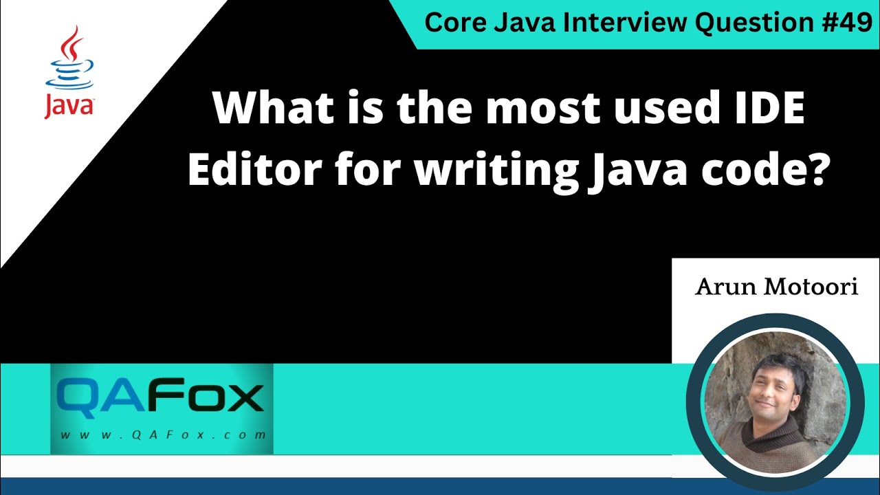 What is the most used IDE editor for writing Java code (Core Java ...