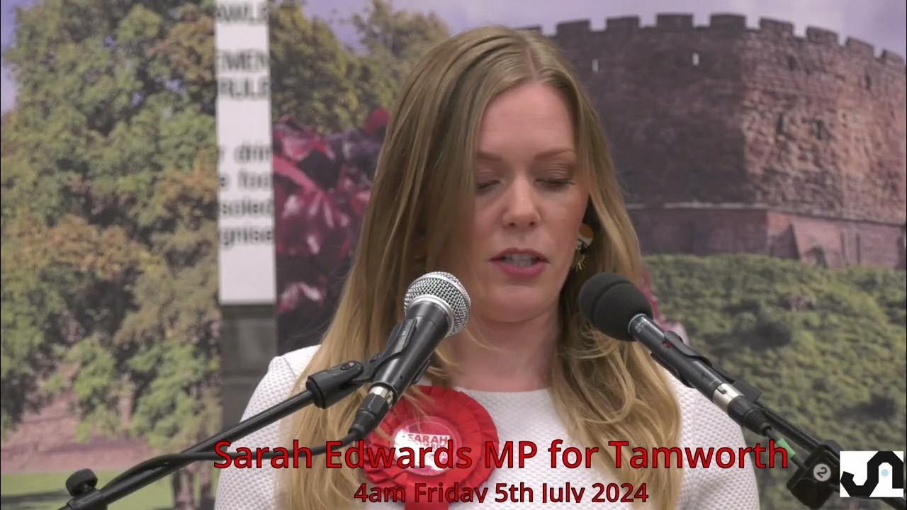General Election 2024 Tamworth Results and acceptance Speech by Sarah Edwards MP (Labour) YouTube