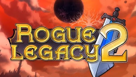 ROGUE LEGACY 2 EARLY ACCESS GAMEPLAY (pc) (2020) First 30 minutes