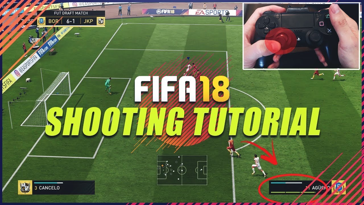 THE BEST SHOOTING TECHNIQUES IN FIFA 18 - SCORE ALMOST EVERY TIME | FIFA 18 SHOOTING TUTORIAL