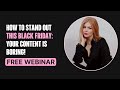 How to Stand Out This Black Friday | Free Webinar