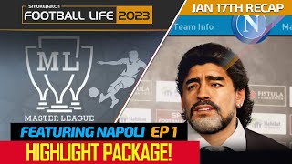[TTB] FOOTBALL LIFE 2023 NAPOLI CAREER HIGHLIGHTS EP1! - GETTING THE SEASON OFF AND RUNNING!
