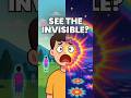 What If Humans Could See ALL Light? 👀🌈#shorts #science #physics #light #universe