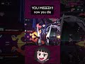 YOU MISSED!!! now you die