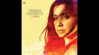 Video thumbnail of "Sabrina Malheiros - Porto do Sol"