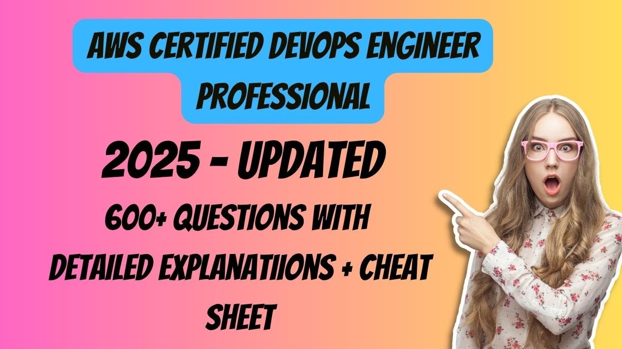 AWS Certified DevOps Engineer Professional Exam Questions 2025