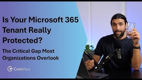Is Your Microsoft 365 Tenant Really Protected? The Critical Gap Most Organizations Overlook