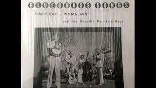 Peter, Paul and John - Curly Dan, Wilma Ann & the Danville Mountain Boys