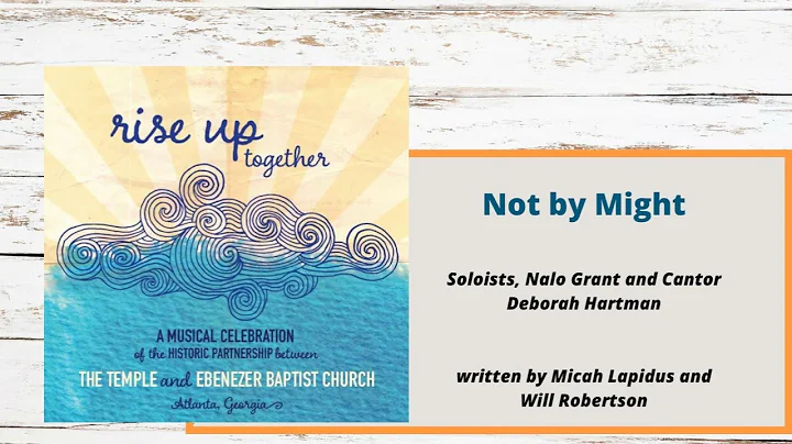 Not By Might | Rise Up Together | Ebenezer Baptist...