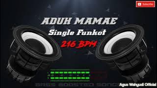 216 Bpm Single Funkot Aduh Mamae 2021
