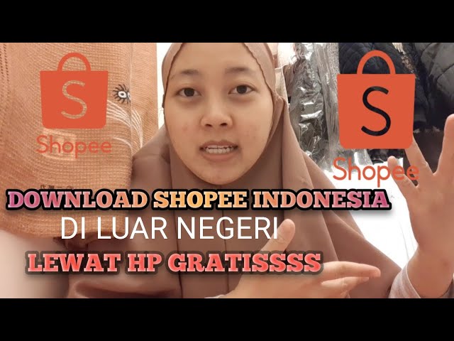 CARA DOWNLOAD SHOPEE INDONESIA DI LUAR NEGERI! class=