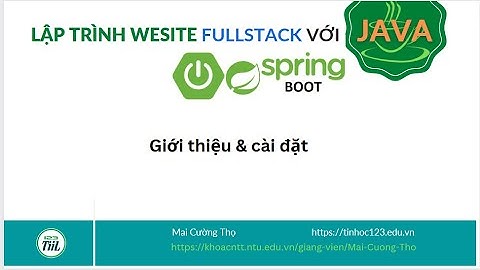 Java Spring boot -  Giới thiệu và Cài đặt -hướng dẫn 1