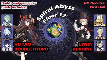 (6.1) Hu Tao Double Hydro, Lyney Burning - Genshin Impact Spiral Abyss Floor 12
