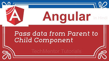#19 - Pass data from Parent to Child Component | Angular Tutorial in Hindi