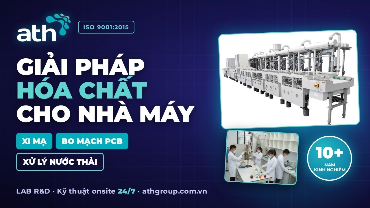 ATH Việt Nam – Cung Cấp Giải Pháp Hoá Chất Cho Nhà Máy