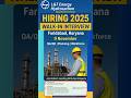 L&T Energy Hydrocarbon Walk-In Interview 2025 | Faridabad | QA/QC, Planning, Workforce Engineer Jobs