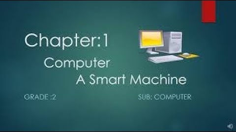 #class2 #computer #smartmachine #kips #cybertool #cbse Class 2| Computer-A Smart machine | chapter 1