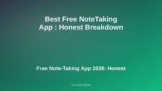 Best Free Note-Taking App 2026: Honest Breakdown