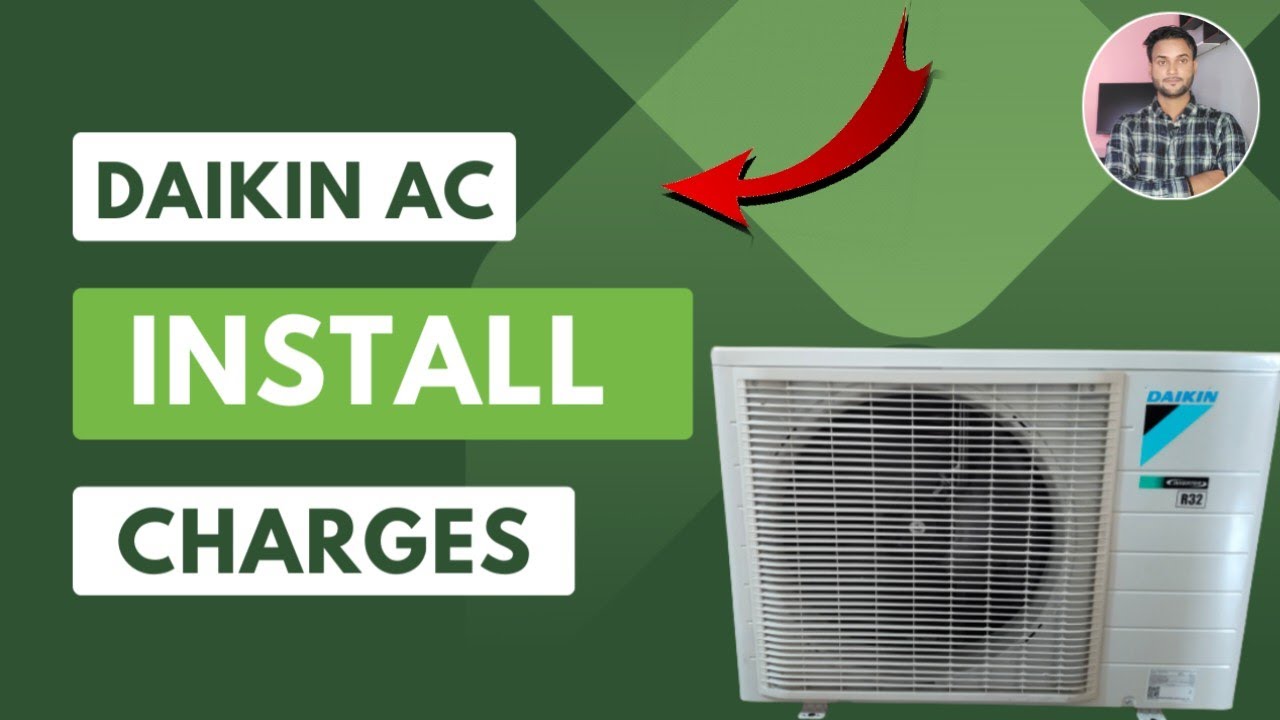 Daikin Ac Installation Charges Split Ac Installation Charges YouTube