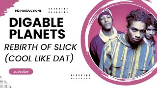 Digable Planets / Rebirth of Slick (Cool Like Dat) / Hip Hop