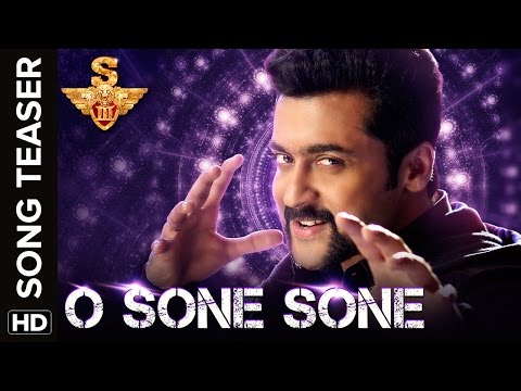 S3 Song Teaser O Sone Sone Song Singam 3 Suriya