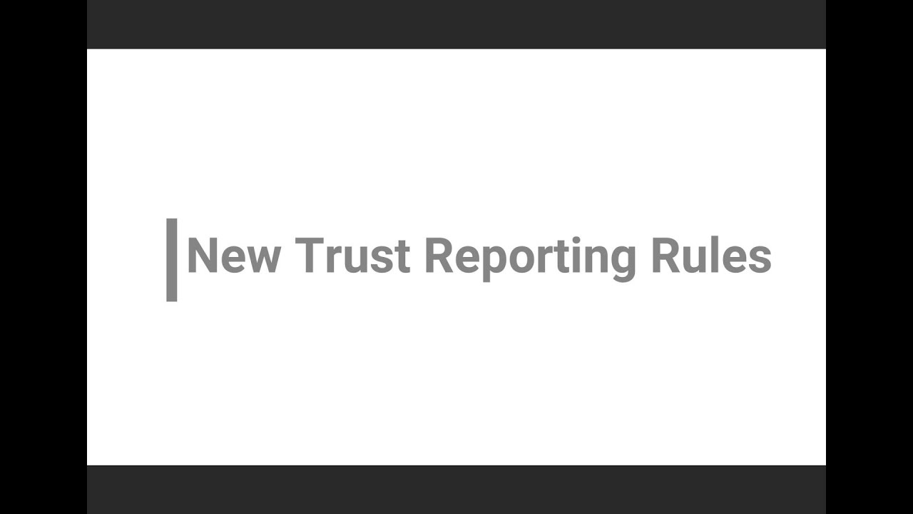2024 CRA New Trust Reporting Rules YouTube