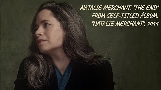 Watch Natalie Merchant The End video