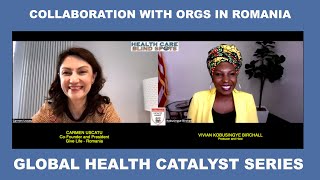 Global Health Collaborations-  Carmen Uscatu - Romania