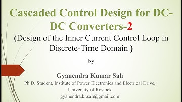 Design of the Current Controller for DC-DC Converters in Discrete-Time Domain (2/5)