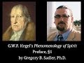 Half Hour Hegel: The Complete Phenomenology of Spirit (Preface, sec 1)