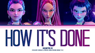 Download Lagu HUNTR/X - 'How It’s Done' (Color Coded Eng/Rom/Han/가사) MP3