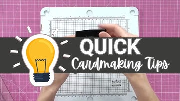Quick Cardmaking Tip - 