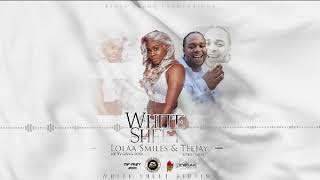 Teejay, Lolaa Smiles - White Sheet (Official Audio)  preview