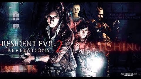 Resident Evil: Revelations 2 (Switch) on mobile android - Skyline Edge Emulator