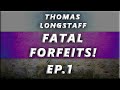 Fatal forfeits ep 1 ft thomas longstaff