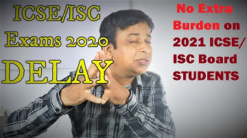 ICSE/ISC Board Exam 2021Delay Possible, For ICSE/ISC 2021 Board, No Bad Effect of First Term Exam