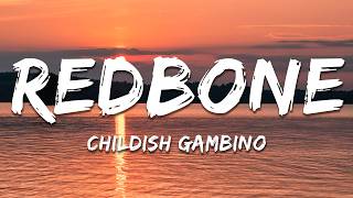 Childish Gambino - Redbone (Lyrics)