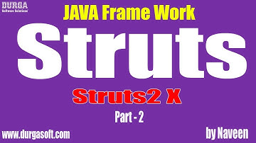 java struts tutorial|Java Framework|Struts2.X Part - 2 by Naveen