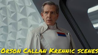 All Director Orson Callan Krennic Scenes - The Bad Batch, Andor, Rogue One